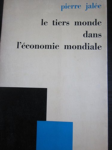 le tiers monde dans l'économie mondiale