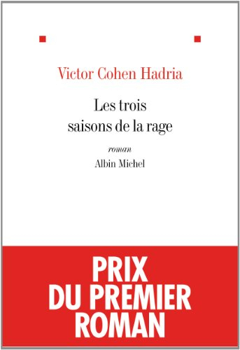 Les trois saisons de la rage