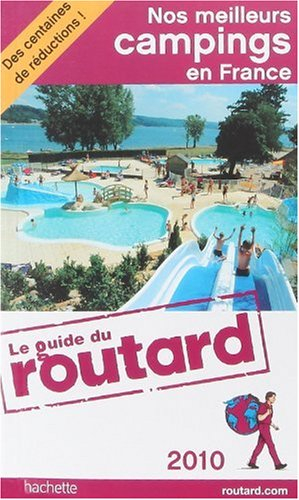 Nos meilleurs campings en France : 2010