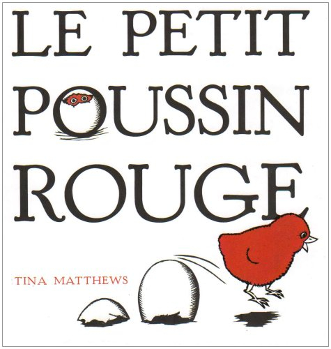 Le petit poussin rouge