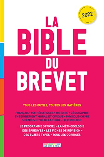 La bible du brevet : 2022 : tous les outils, toutes les matières
