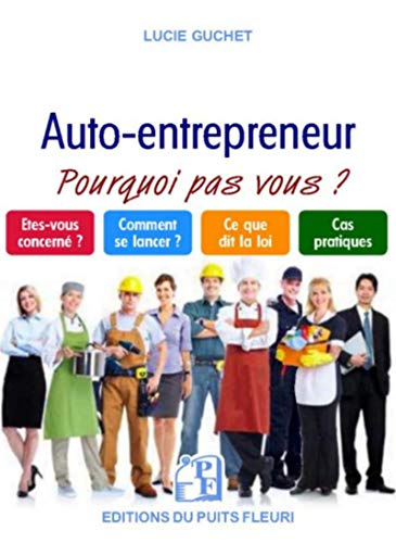 Le nouveau micro-entrepreneur ou auto-entrepreneur : et si c'était vous !