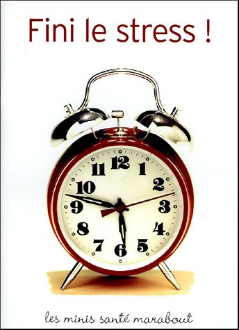 Fini le stress !