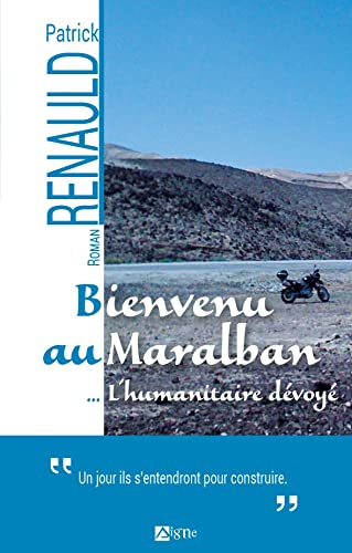 Bienvenu au Maralban ou L'humanitaire dévoyé