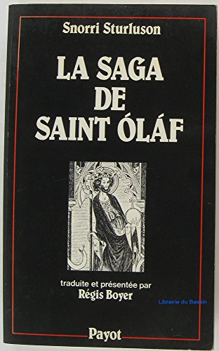 La saga de saint Olaf : tirée de la Heimskringla