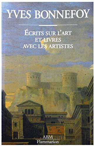 Ecrits sur l'art et les livres, avec les artistes