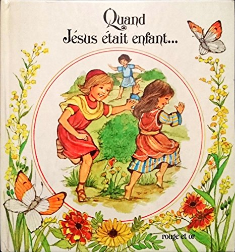 Quand Jésus était enfant