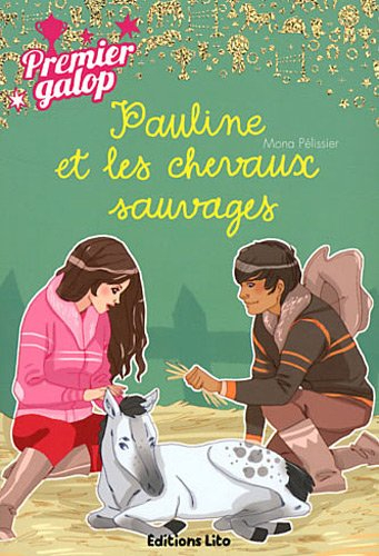 Pauline et les chevaux sauvages