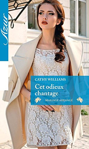 Cet odieux chantage : mariage arrangé