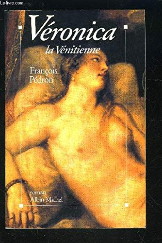 Véronica, la Vénitienne