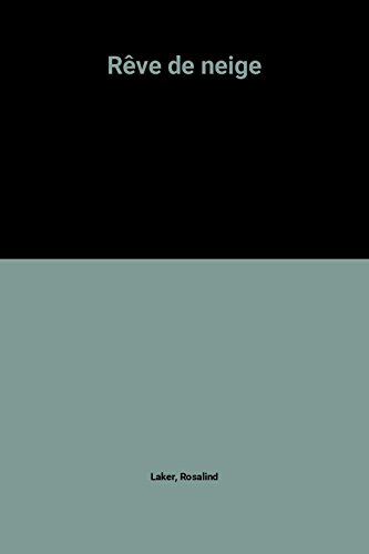rêve de neige