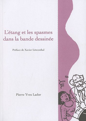 L'étang et les spasmes dans la bande dessinée