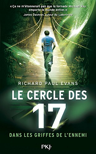 Le cercle des 17. Vol. 2. Dans les griffes de l'ennemi