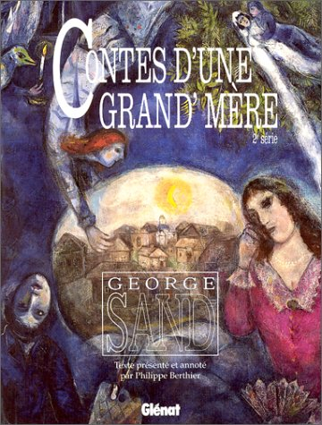 Contes d'une grand-mère. Vol. 2. Deuxième série