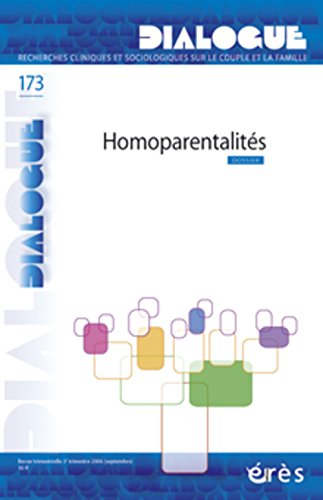 Dialogue, n° 173. Homoparentalités