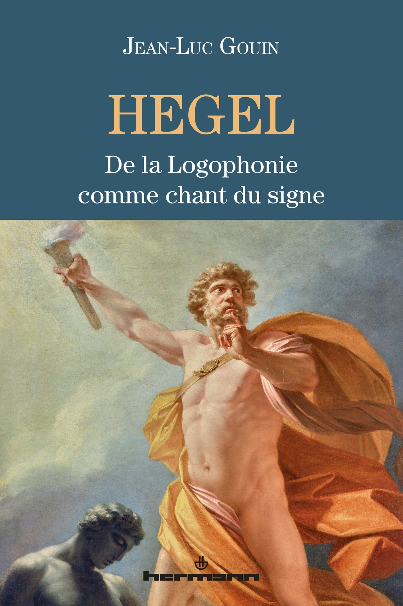 Hegel : de la logophonie comme chant du signe