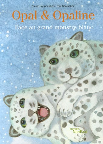 Opal & Opaline : face au grand monstre blanc