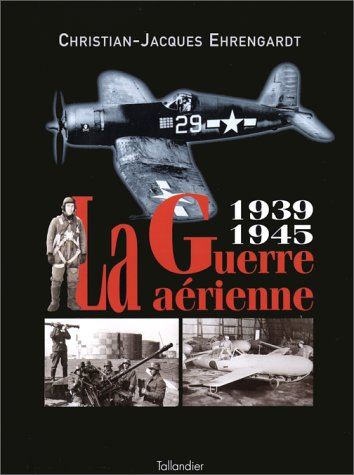 La guerre aérienne, 1939-1945