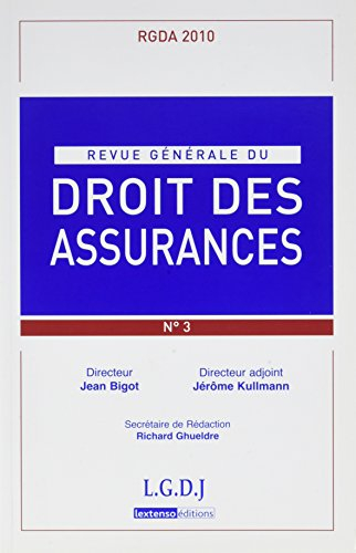 Revue générale du droit des assurances, n° 3 (2010)
