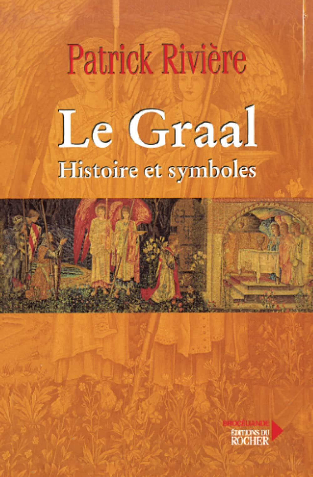 Le Graal : histoire et symboles