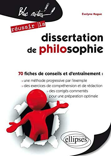 La dissertation de philosophie : méthodologie et entraînement