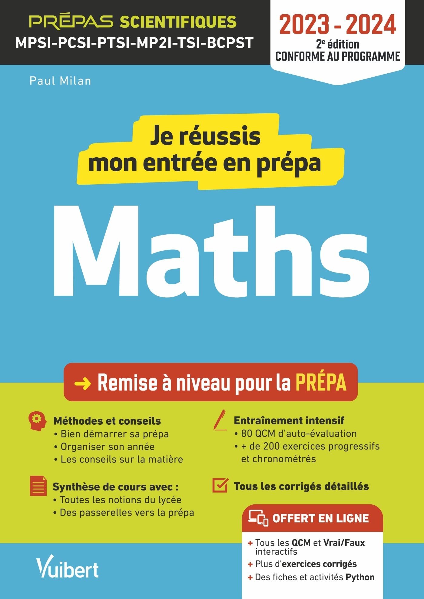 Je réussis mon entrée en prépa maths : remise à niveau pour la prépa, prépas scientifiques MPSI, PCS