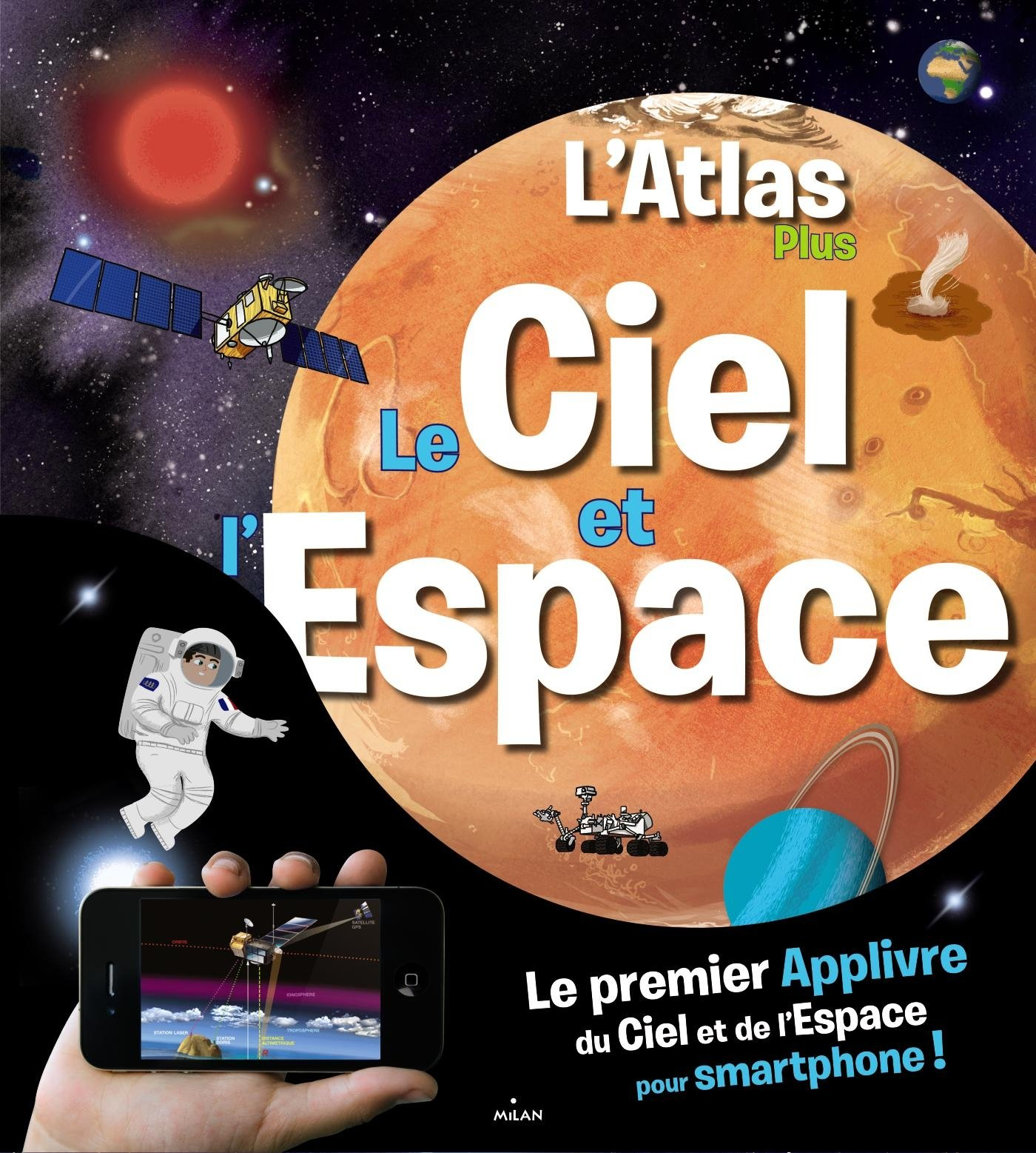 Le ciel et de l'espace: L'atlas plus