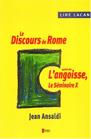 Lire Lacan. Vol. 2004. Lire Lacan : le discours de Rome