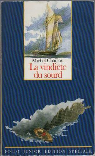 la vindicte du sourd