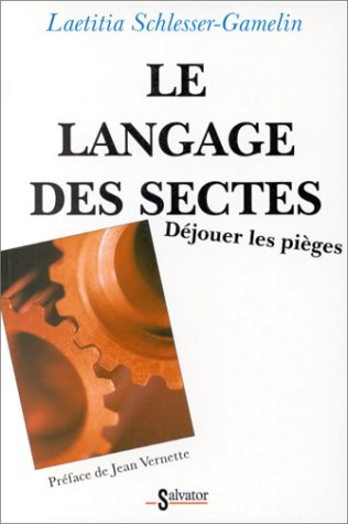 Le langage des sectes : déjouer les pièges