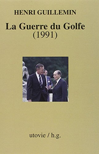 La guerre du Golfe (1991)