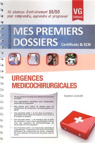 Urgences médicochirurgicales : 30 séances d'entraînement D2-D3 pour comprendre, apprendre et progres