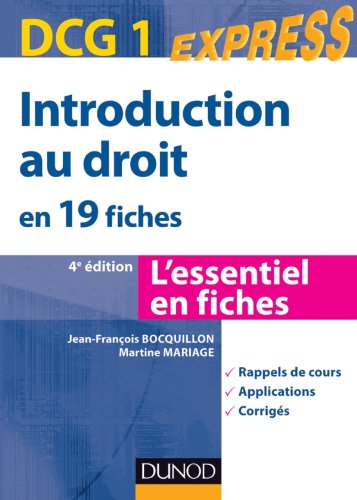 Introduction au droit en 19 fiches, DCG 1 : l'essentiel en fiches : rappels de cours, applications, 