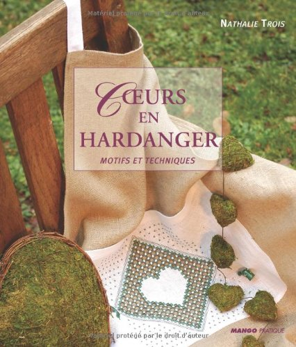 Coeurs en Hardanger : motifs et techniques
