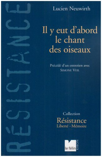 Il y eut d'abord le chant des oiseaux. Entretien avec Simone Veil
