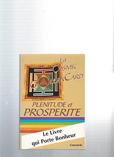 la cosmic golden card. plénitude et propérité