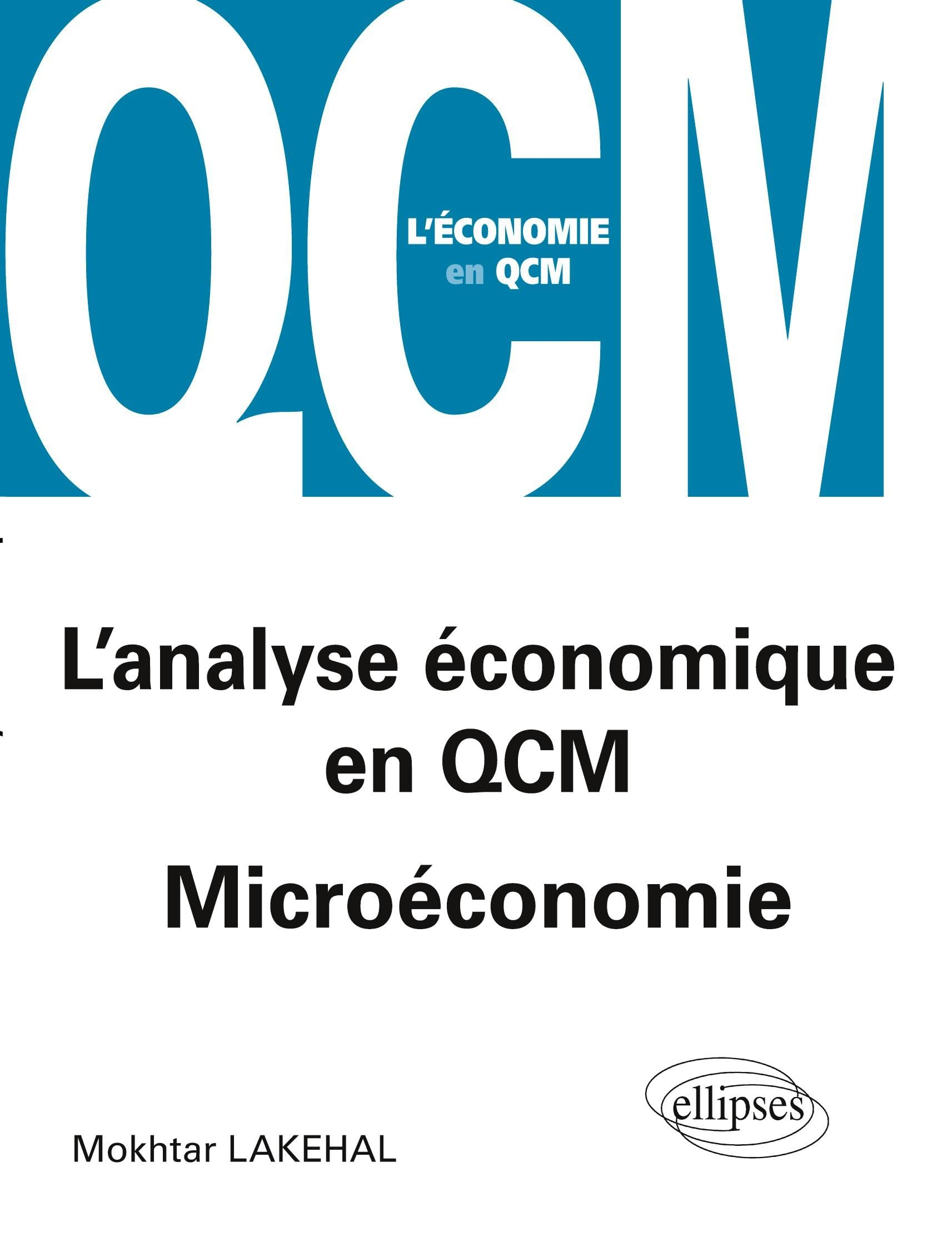 L'analyse économique en QCM : microéconomie