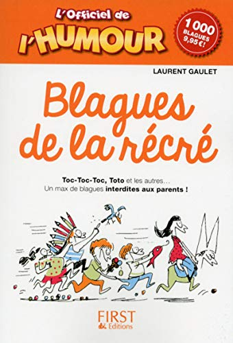 L'officiel de l'humour : blagues de la récré : 1.000 blagues