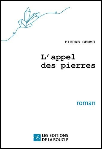L'appel des pierres