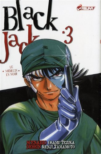 Black Jack : le médecin en noir. Vol. 3