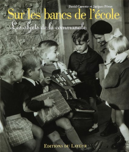 Sur les bancs de l'école : les objets de la communale