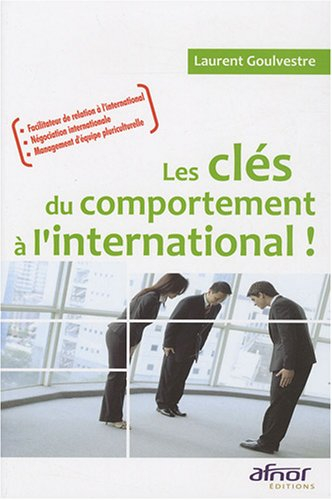 Les clés du comportement à l'international !
