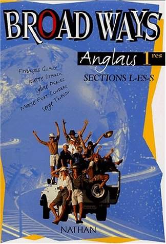 anglais 1ères l-es-s broad ways