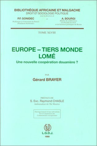 Europe-tiers monde, Lomé. une nouvelle coopération douanière ?