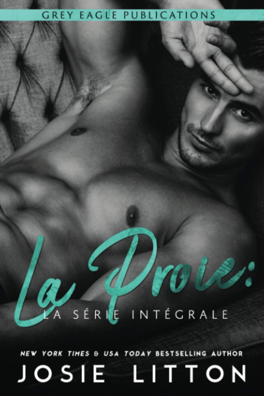 La Proie: La Série Intégrale