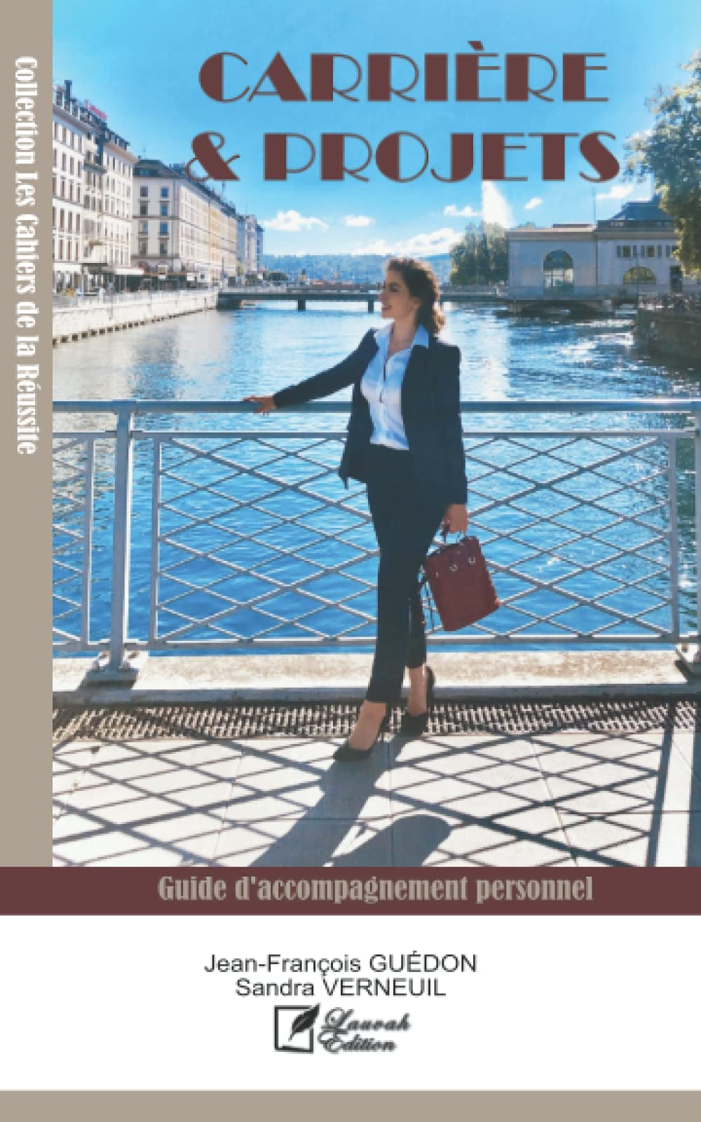 Mémento CARRIERE & PROJETS: Guide d?accompagnement personnel Réflexions générales, Exercices et Cons