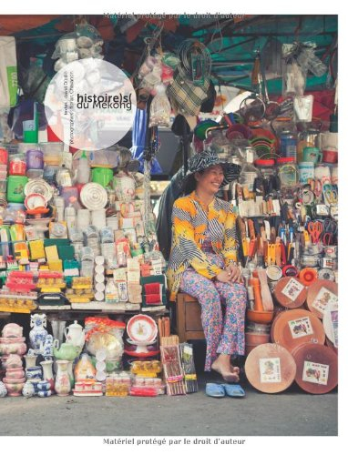 Histoire(s) du Mékong. Mékong stories