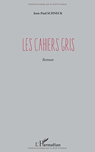 Les cahiers gris