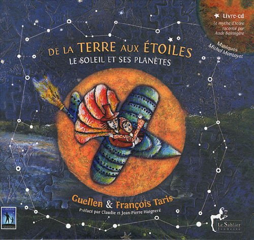 De la Terre aux étoiles : le Soleil et ses planètes : livre-CD