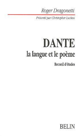 Dante, la langue et le poème : recueil d'études